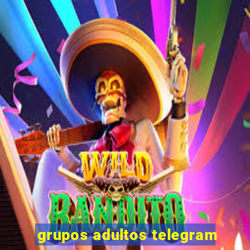 grupos adultos telegram